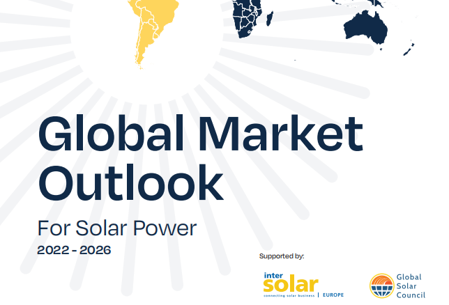 <b>太阳能全球市场展望 2022-2026</b> 